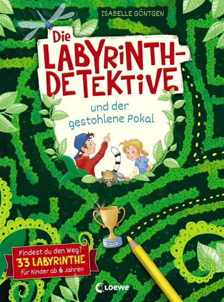 Loewe | Die Labyrinth-Detektive und der gestohlene Pokal