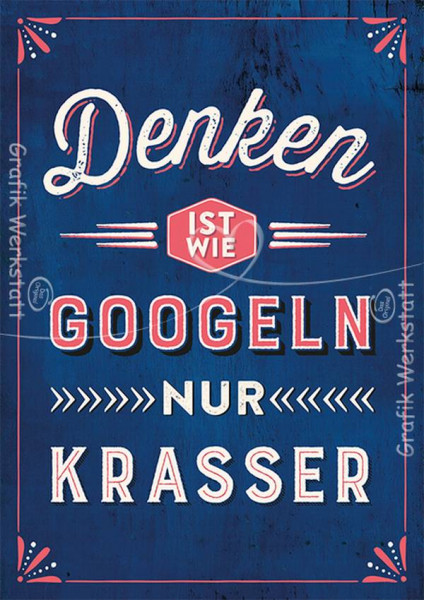 Grafik Werkstatt | Postkarte | Denken ist wie googeln, nur krasser