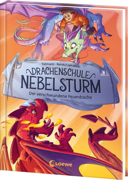 Loewe | Drachenschule Nebelsturm (Band 2) - Der verschwundene Feuerdrache | Tielmann, Christian