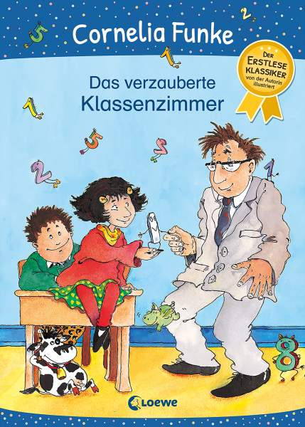 Loewe | Das verzauberte Klassenzimmer | Funke, Cornelia