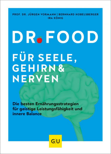 GRÄFE UND UNZER Verlag GmbH | Dr. Food für Seele, Gehirn und Nerven