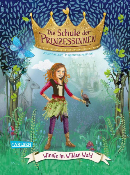 Carlsen | Die Schule der Prinzessinnen 3: Winnie im Wilden Wald