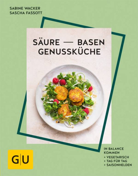 GRÄFE UND UNZER Verlag GmbH | Säure-Basen-Genussküche