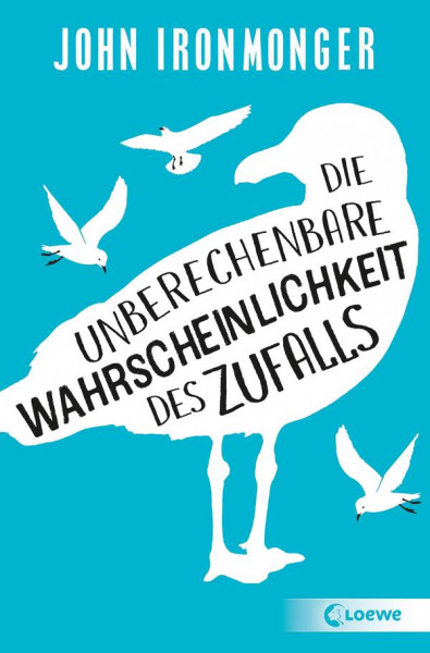 Loewe | Die unberechenbare Wahrscheinlichkeit des Zufalls | Ironmonger, John