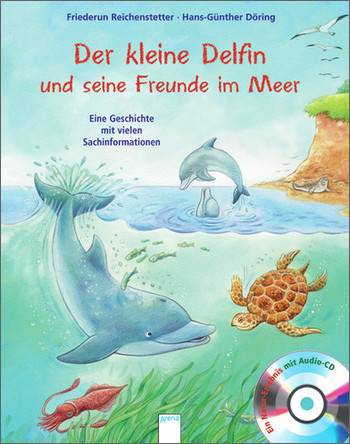 Arena | Der kleine Delfin und seine Freunde im Meer