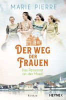 Heyne | Der Weg der Frauen | Pierre, Marie