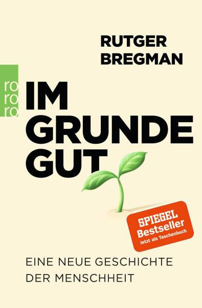   | Bregman, R: Im Grunde gut | 