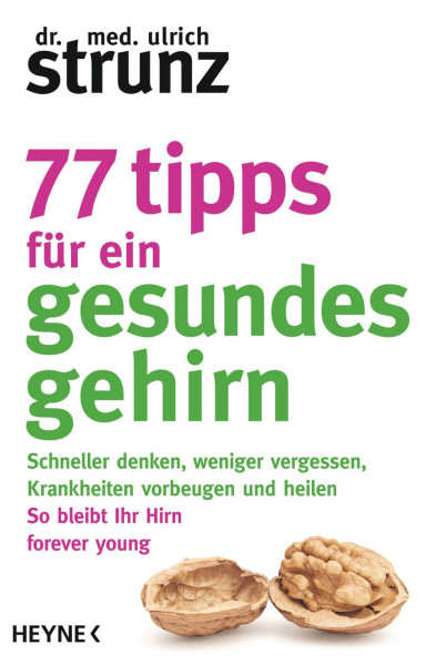 Heyne | 77 Tipps für ein gesundes Gehirn