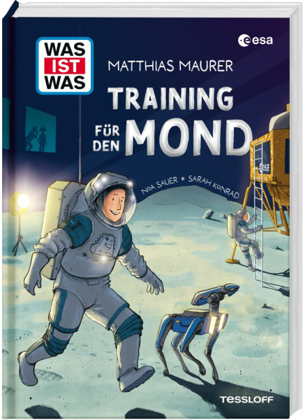 Tessloff Verlag Ragnar Tessloff GmbH & Co. KG | WAS IST WAS Training für den Mond | Maurer, Matthias; Konrad, Sarah