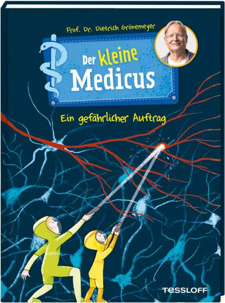Dietrich Grönemeyer | Der kleine Medicus. Band 4. Ein gefährlicher Auftrag