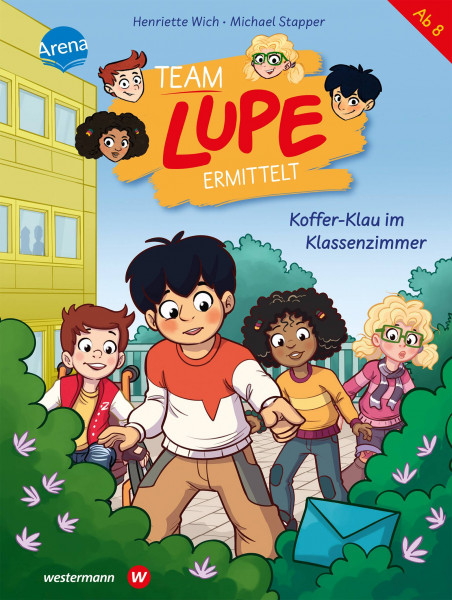 Arena | TEAM LUPE ermittelt (3). Koffer-Klau im Klassenzimmer | Wich, Henriette