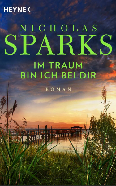 Heyne | Im Traum bin ich bei dir | Sparks, Nicholas