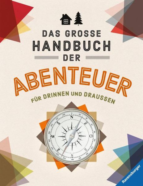 Ravensburger Buchverlag | Das große Handbuch der Abenteuer