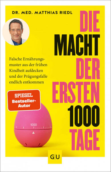 GRÄFE UND UNZER Verlag GmbH | Die Macht der ersten 1000 Tage