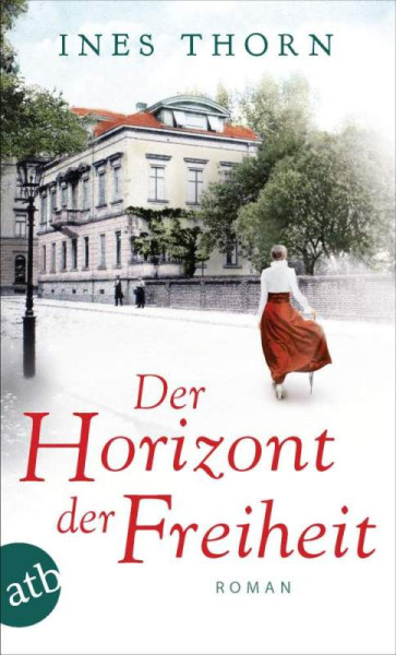 Aufbau TB | Der Horizont der Freiheit | Thorn, Ines