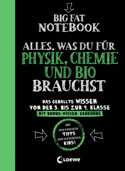 Loewe | Big Fat Notebook - Alles, was du für Physik, Chemie und Bio brauchst - Das geballte Wissen v