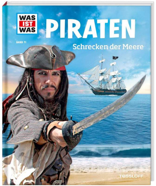 Tessloff Verlag Ragnar Tessloff GmbH & Co. KG | WAS IST WAS Band 71 Piraten. Schrecken der Meere | Finan, Karin