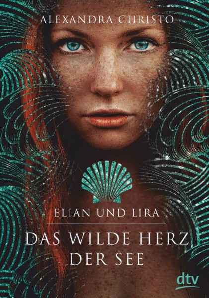 dtv Verlagsgesellschaft | Elian und Lira – Das wilde Herz der See
