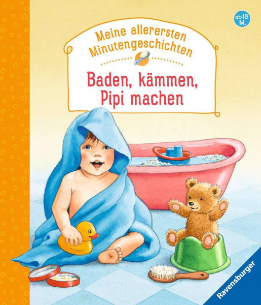 Ravensburger Buchverlag | Baden, kämmen, Pipi machen