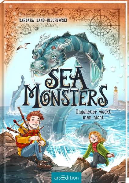 arsEdition | Sea Monsters – Ungeheuer weckt man nicht (Sea Monsters 1) | Iland-Olschewski, Barbara