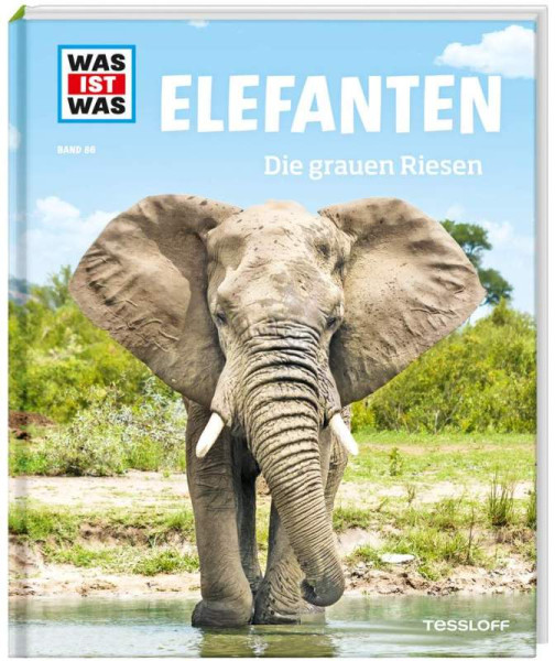 Tessloff Verlag Ragnar Tessloff GmbH & Co. KG | WAS IST WAS Band 86 Elefanten. Die grauen Riesen | Weller-Essers, Andrea