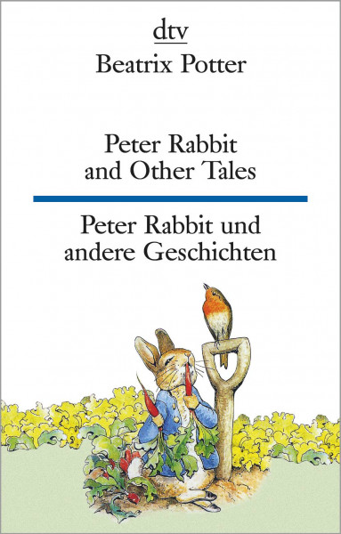 dtv Verlagsgesellschaft | Peter Rabbit and Other Tales, Peter Rabbit und andere Geschichten