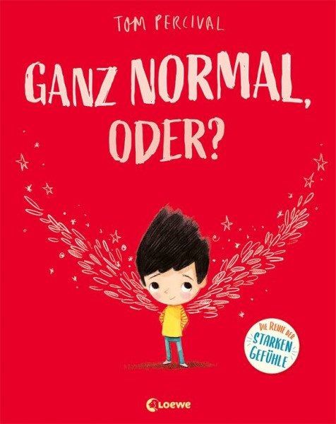 Loewe | Ganz normal, oder? (Die Reihe der starken Gefühle) | Percival, Tom