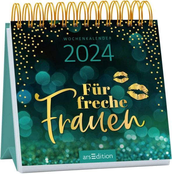 arsEdition | Mini-Wochenkalender Für freche Frauen 2024 | 