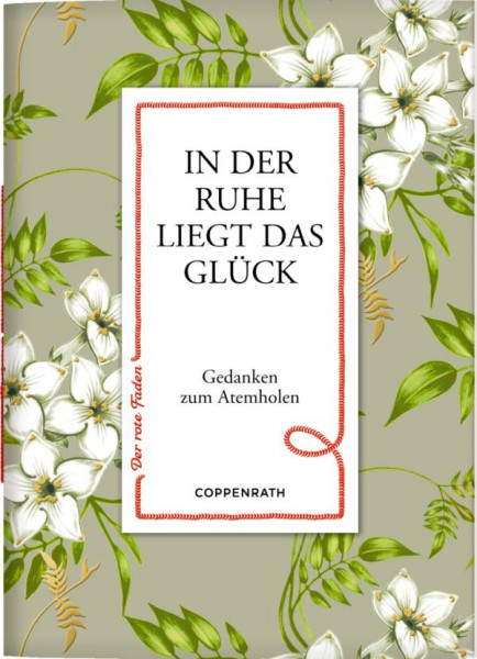 Coppenrath | In der Ruhe liegt das Glück