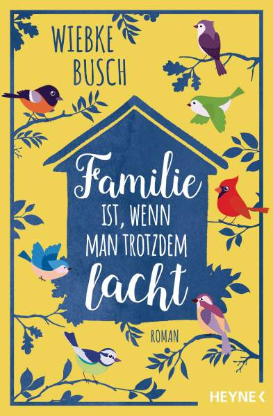 Wiebke Busch | Familie ist, wenn man trotzdem lacht