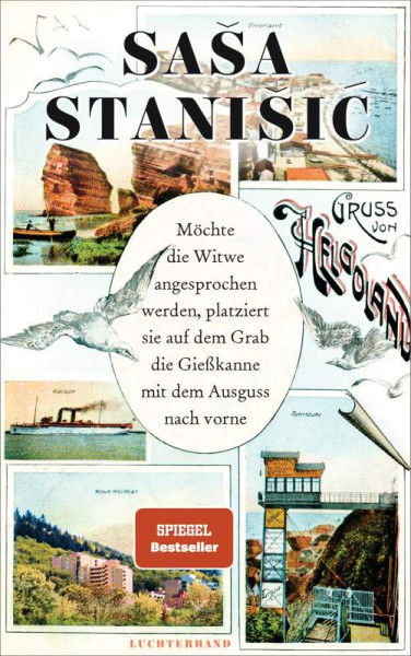 Luchterhand | Möchte die Witwe angesprochen werden, platziert sie auf dem Grab die Gießkanne mit dem Ausguss nach vorne | Stanišić, Saša
