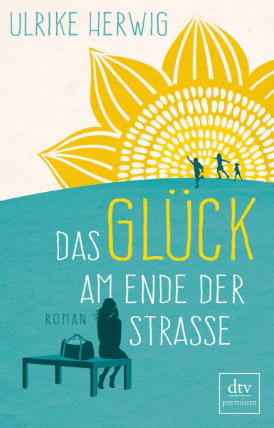 dtv Verlagsgesellschaft | Das Glück am Ende der Straße