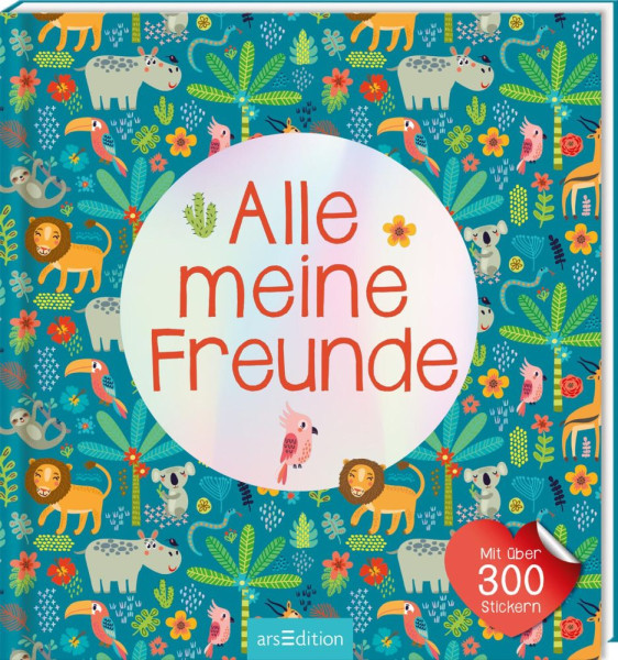 arsEdition | Alle meine Freunde – Dschungel | Mit über 300 Stickern | 