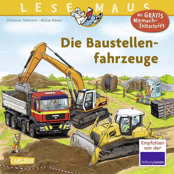 Carlsen | LESEMAUS 157: Die Baustellenfahrzeuge
