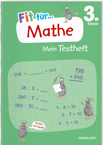 Tessloff Verlag Ragnar Tessloff GmbH & Co. KG | Fit für Mathe 3. Klasse. Mein Testheft | Meyer, Julia