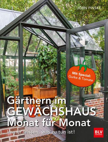 Libri GmbH | Pinske, J: Gärtnern im Gewächshaus Monat für Monat | 