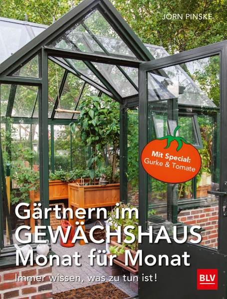Libri GmbH | Pinske, J: Gärtnern im Gewächshaus Monat für Monat | 
