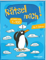Tessloff Verlag Ragnar Tessloff GmbH & Co. KG | Rätsel mich! Rechnen von 1-100 | 