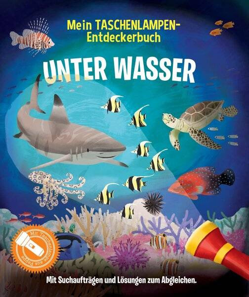 Ullmann Medien | Mein Taschenlampen-Entdeckerbuch - Unter Wasser | 