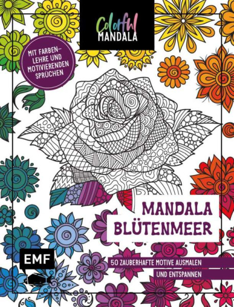 Edition Michael Fischer / EMF Verlag | Colorful Mandala – Mandala – Blütenmeer | 