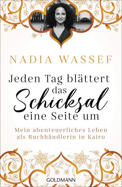 Nadia Wassef | Jeden Tag blättert das Schicksal eine Seite um