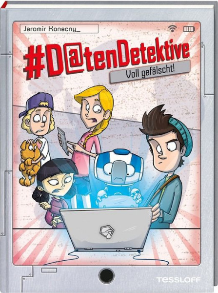 Tessloff Verlag Ragnar Tessloff GmbH & Co. KG | #Datendetektive. Band 2. Voll gefälscht!