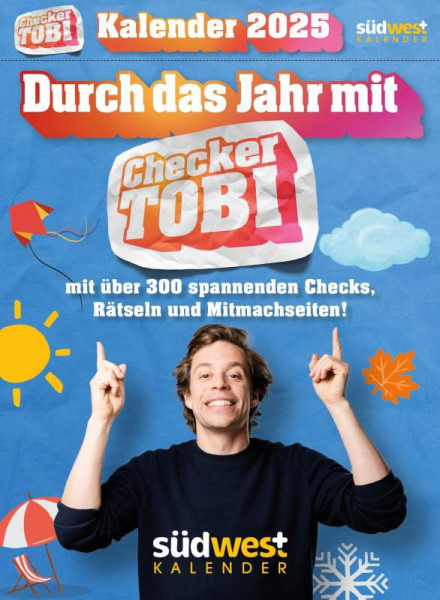 Südwest | Checker Tobi 2025: Tagesabreißkalender mit über 300 spannenden Checks zum Aufstellen oder Aufhängen | Eisenbeiß, Gregor; Checker Tobi
