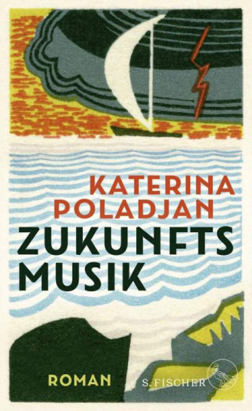 S. FISCHER | Zukunftsmusik | Poladjan, Katerina