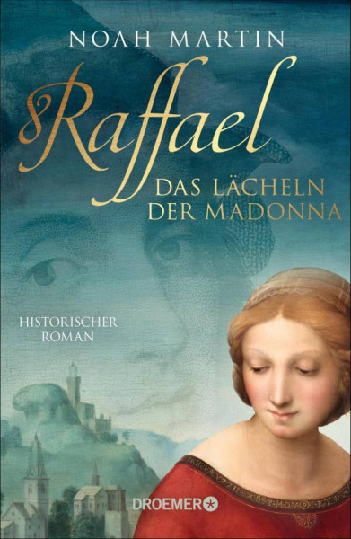 Droemer | Raffael - Das Lächeln der Madonna