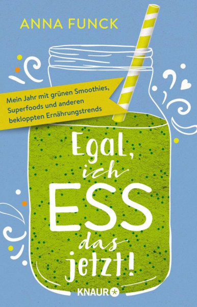 Knaur Taschenbuch | Egal, ich ess das jetzt!