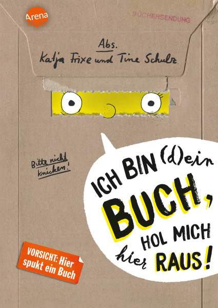 Arena | Ich bin (d)ein Buch, hol mich hier raus! Vorsicht: Hier spukt ein Buch | Frixe, Katja