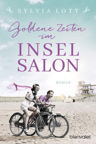 Blanvalet | Goldene Zeiten im Inselsalon | Lott, Sylvia