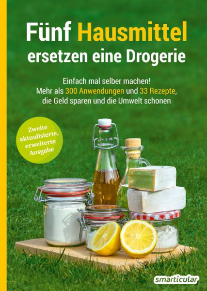 smarticular | Fünf Hausmittel ersetzen eine Drogerie