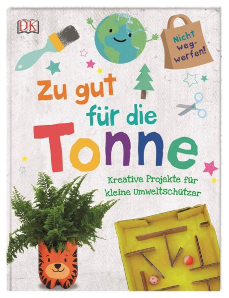DK Verlag Dorling Kindersley | Zu gut für die Tonne | 
